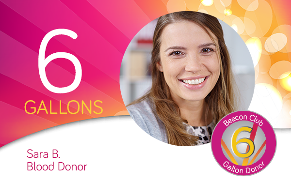 Sara B. 6 Gallon Blood Donor