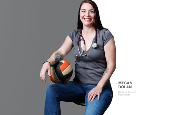 Megan Dolan, tissue recipient